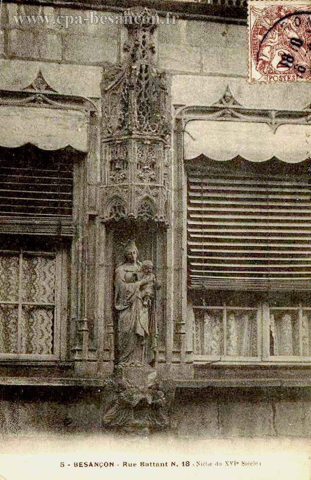 5 - BESANÇON - Rue Battant N.18 - Niche du XVIe siècle